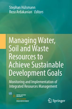 Managing Water Soil And Waste Resources To Achieve Sustainable Development Goals 1st Ed Stephan Hlsmann