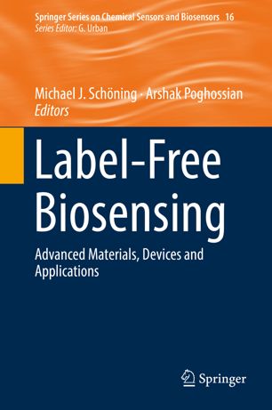 Labelfree Biosensing 1st Ed Michael J Schning Arshak Poghossian