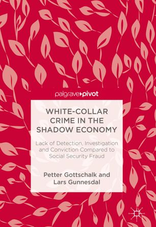 Whitecollar Crime In The Shadow Economy 1st Ed Petter Gottschalk