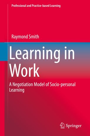 Learning In Work 1st Ed Raymond Smith