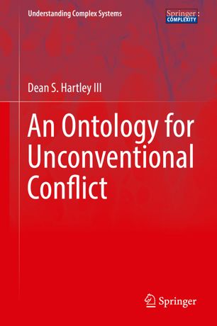 An Ontology For Unconventional Conflict 1st Ed Dean S Hartley Iii