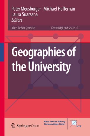 Geographies Of The University 1st Ed Peter Meusburger Michael Heffernan