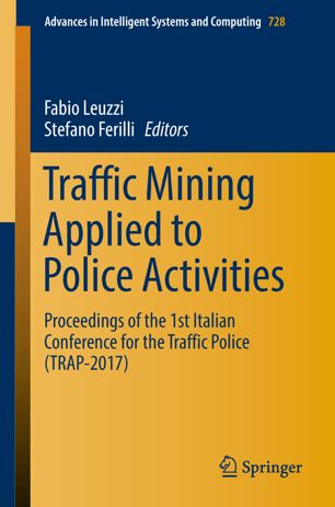 Traffic Mining Applied To Police Activities 1st Ed Fabio Leuzzi