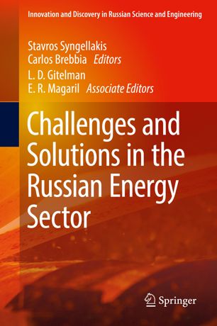 Challenges And Solutions In The Russian Energy Sector 1st Ed Stavros Syngellakis