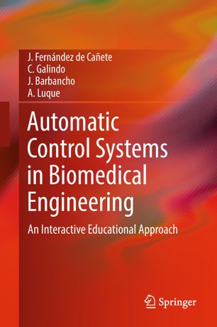 Automatic Control Systems In Biomedical Engineering 1st Ed J Fernndez De Caete