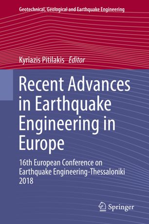Recent Advances In Earthquake Engineering In Europe 1st Ed Kyriazis Pitilakis