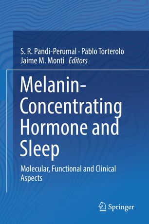 Melaninconcentrating Hormone And Sleep 1st Ed S R Pandiperumal