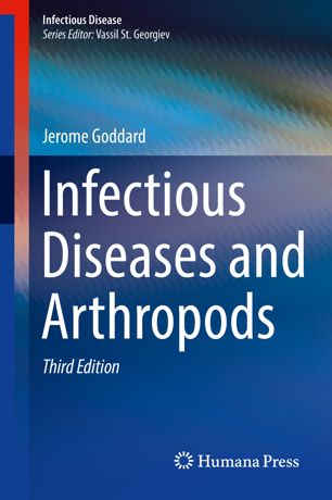 Infectious Diseases And Arthropods 3rd Ed Jerome Goddard