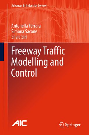 Freeway Traffic Modelling And Control 1st Ed Antonella Ferrara