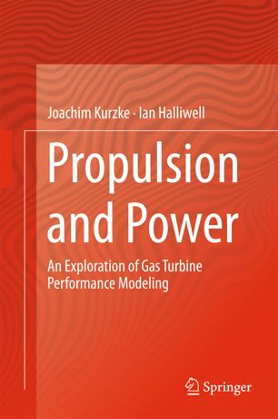 Propulsion And Power 1st Ed Joachim Kurzke Ian Halliwell