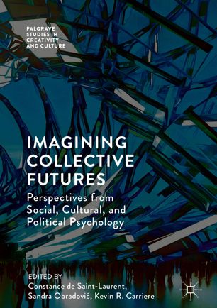 Imagining Collective Futures 1st Ed Constance De Saintlaurent