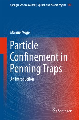 Particle Confinement In Penning Traps 1st Ed Manuel Vogel