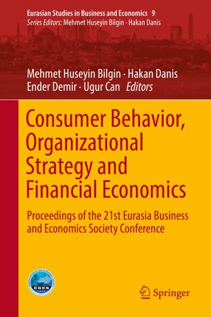 Consumer Behavior Organizational Strategy And Financial Economics 1st Ed Mehmet Huseyin Bilgin