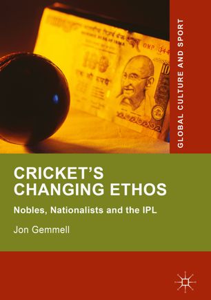 Crickets Changing Ethos 1st Ed Jon Gemmell