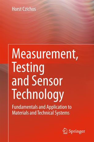 Measurement Testing And Sensor Technology 1st Ed Horst Czichos