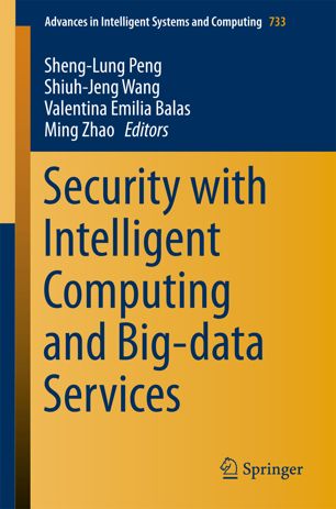 Security With Intelligent Computing And Bigdata Services 1st Ed Shenglung Peng