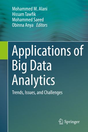 Applications Of Big Data Analytics 1st Ed Mohammed M Alani
