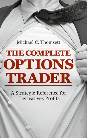 The Complete Options Trader 1st Ed Michael C Thomsett