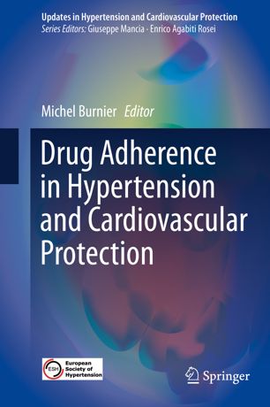 Drug Adherence In Hypertension And Cardiovascular Protection 1st Ed Michel Burnier