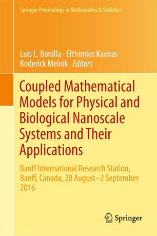 Coupled Mathematical Models For Physical And Biological Nanoscale Systems And Their Applications 1st Ed Luis L Bonilla
