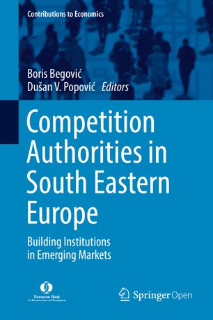 Competition Authorities In South Eastern Europe 1st Ed Boris Begovi