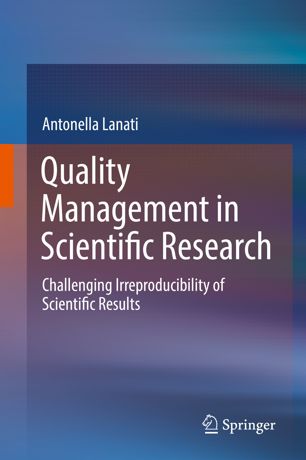 Quality Management In Scientific Research 1st Ed Antonella Lanati