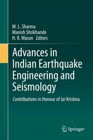 Advances In Indian Earthquake Engineering And Seismology 1st Ed M L Sharma