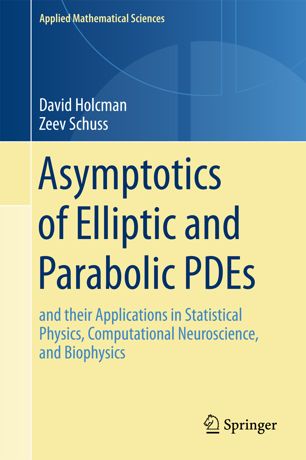 Asymptotics Of Elliptic And Parabolic Pdes 1st Ed David Holcman