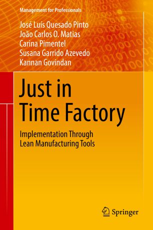 Just In Time Factory 1st Ed Jos Lus Quesado Pinto Joo Carlos O Matias