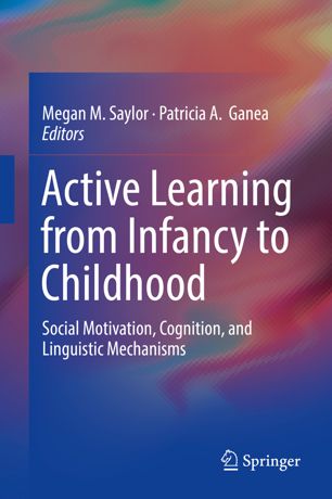 Active Learning From Infancy To Childhood 1st Ed Megan M Saylor