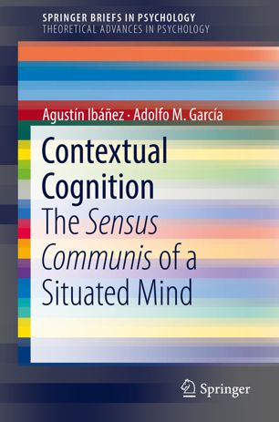 Contextual Cognition 1st Ed Agustín Ibáñez Adolfo M García