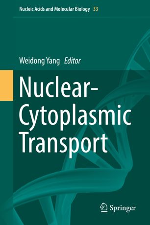 Nuclearcytoplasmic Transport 1st Ed Weidong Yang