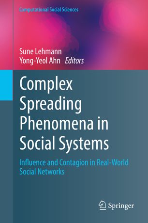 Complex Spreading Phenomena In Social Systems 1st Ed Sune Lehmann