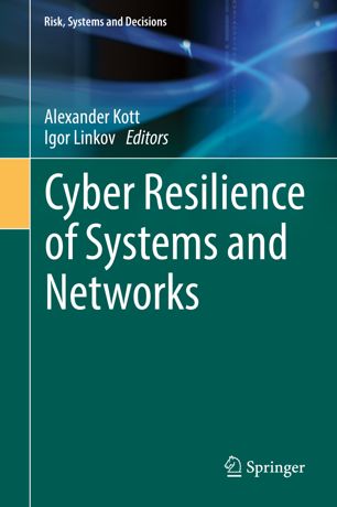 Cyber Resilience Of Systems And Networks 1st Ed Alexander Kott