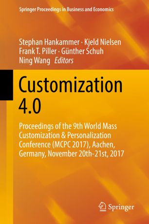 Customization 40 1st Ed Stephan Hankammer Kjeld Nielsen Frank T Piller