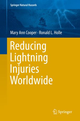 Reducing Lightning Injuries Worldwide 1st Ed Mary Ann Cooper