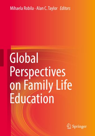 Global Perspectives On Family Life Education 1st Ed Mihaela Robila