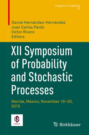 Xii Symposium Of Probability And Stochastic Processes 1st Ed Daniel Hernndezhernndez