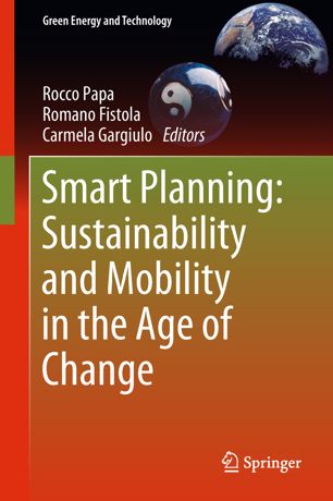 Smart Planning Sustainability And Mobility In The Age Of Change 1st Ed Rocco Papa