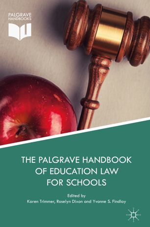 The Palgrave Handbook Of Education Law For Schools 1st Ed Karen Trimmer