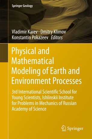 Physical And Mathematical Modeling Of Earth And Environment Processes 1st Ed Vladimir Karev