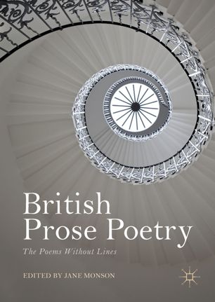 British Prose Poetry 1st Ed Jane Monson