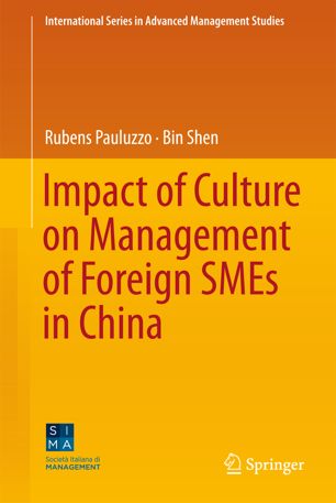 Impact Of Culture On Management Of Foreign Smes In China 1st Ed Rubens Pauluzzo