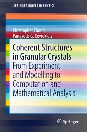 Coherent Structures In Granular Crystals 1st Ed Christopher Chong