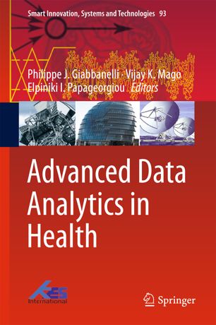 Advanced Data Analytics In Health 1st Ed Philippe J Giabbanelli