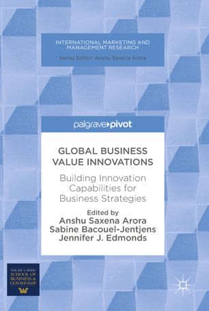 Global Business Value Innovations 1st Ed Anshu Saxena Arora