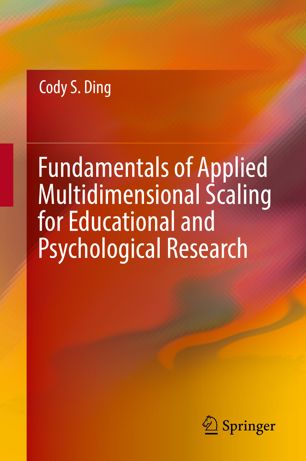 Fundamentals Of Applied Multidimensional Scaling For Educational And Psychological Research 1st Ed Cody S Ding
