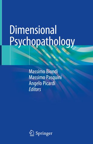 Dimensional Psychopathology 1st Ed Massimo Biondi Massimo Pasquini
