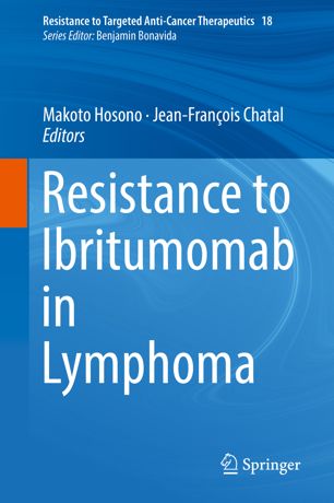 Resistance To Ibritumomab In Lymphoma 1st Ed Makoto Hosono Jeanfrançois Chatal