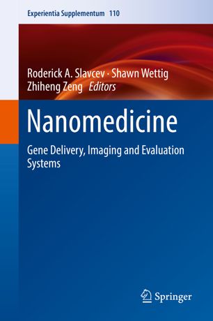 Nanomedicine 1st Ed Roderick A Slavcev Shawn Wettig Zhiheng Zeng